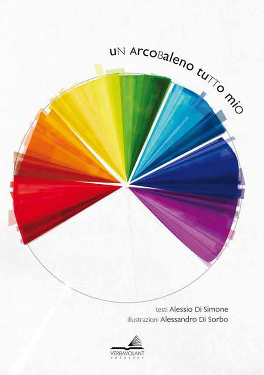 Un arcobaleno tutto mio - Alessio Di Simone - copertina