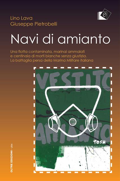 Navi d'amianto - Lino Lava,Giuseppe Pietrobelli - copertina