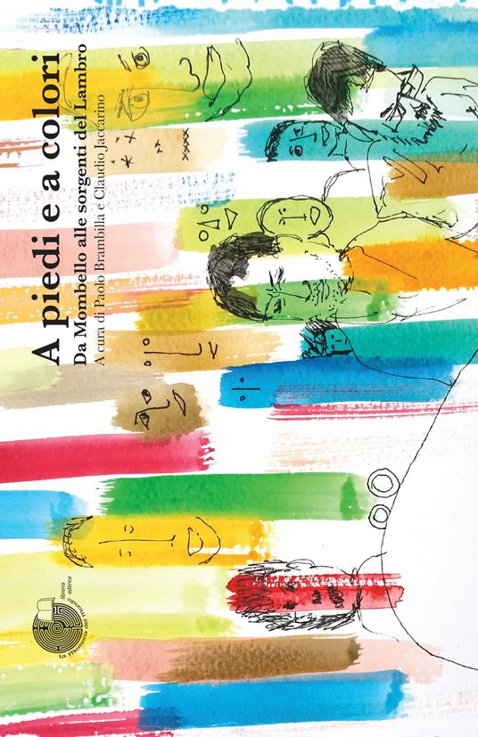 A piedi e a colori. Da Mombello alle sorgenti del Lambro - copertina