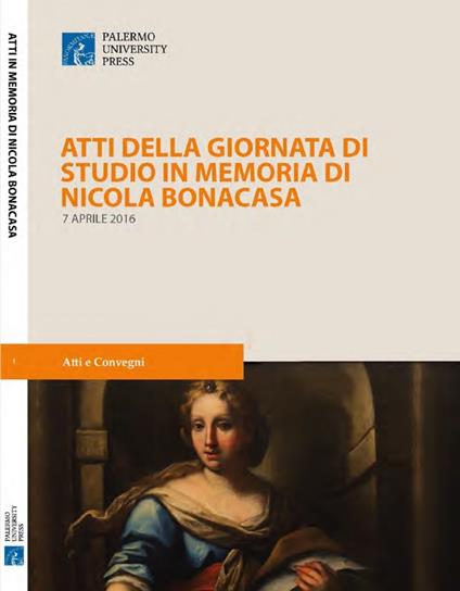 Atti della Giornata di studio in memoria di Nicola Bonacasa (7 aprile 2016) - copertina