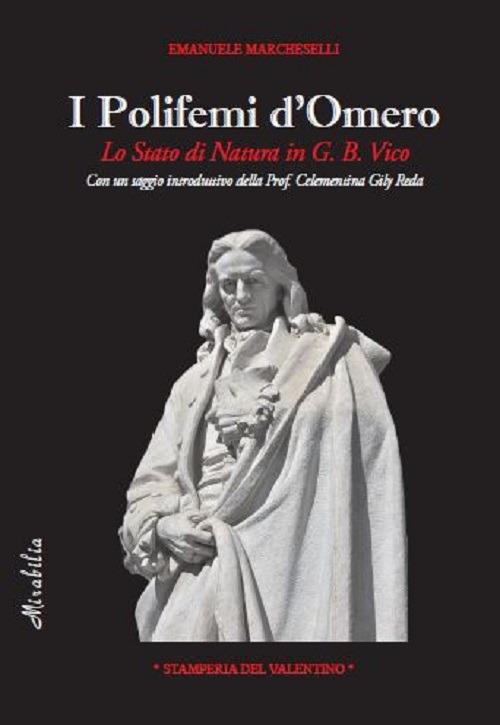 I Polifemi d'Omero. Lo stato di natura in G. B. Vico - Emanuele Marcheselli - copertina