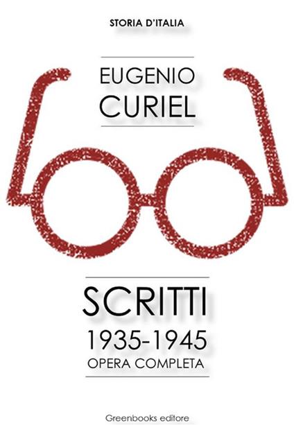 Scritti (1935-1945) - Eugenio Curiel - ebook