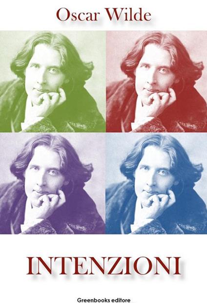 Intenzioni - Oscar Wilde - ebook