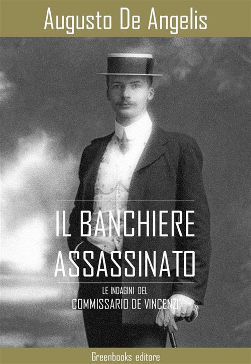 Il banchiere assassinato - Augusto De Angelis - ebook