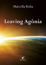 Leaving agònia