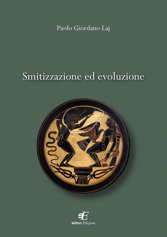 Smitizzazione ed evoluzione - Paolo Giordano Laj - copertina
