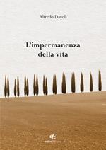 L' impermanenza della vita