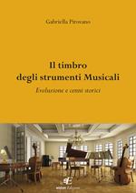 Il timbro degli strumenti musicali. Evoluzione e cenni storici