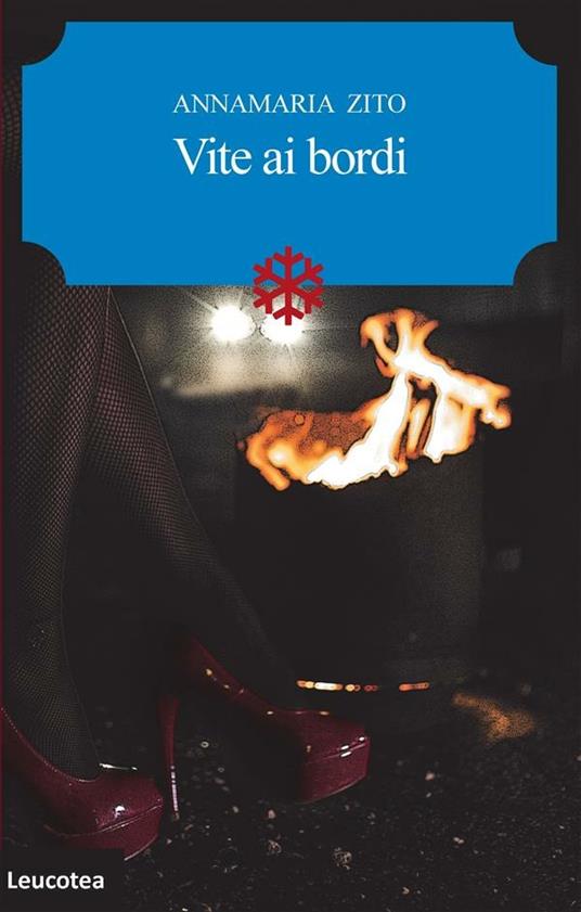 Vite ai bordi - Annamaria Zito - ebook