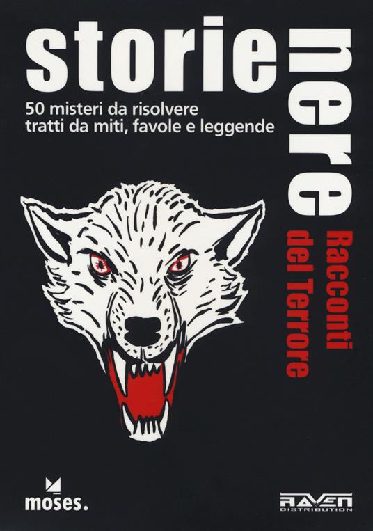 Storie Nere. Racconti del terrore. 50 misteri da risolvere tratti da miti, favole e leggende - Corinna Harder,Jens Schumacher - copertina