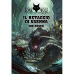 Lupo Solitario Vol.16 - Il Retaggio di Vashna Librogame. Gioco da tavolo