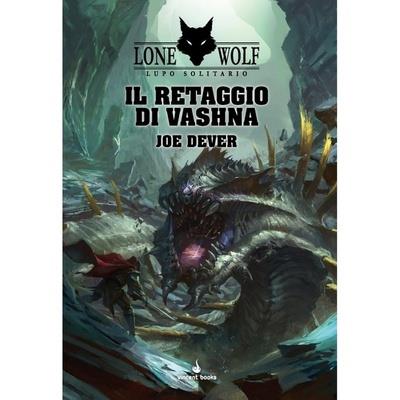 Lupo Solitario Vol.16 - Il Retaggio di Vashna Librogame. Gioco da tavolo