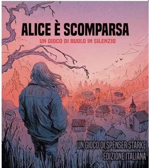 Alice è scomparsa. Un gioco di ruolo in silenzio