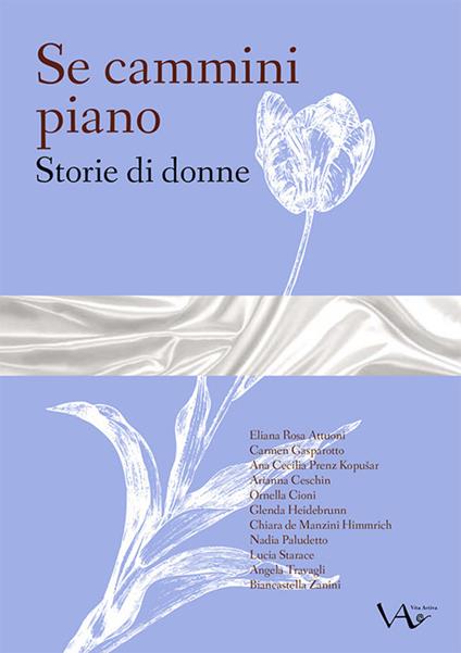 Se cammini piano. Storie di donne - copertina