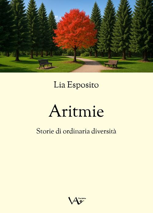 Aritmie. Storie di ordinaria diversità - Lia Esposito - copertina
