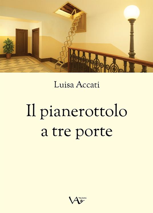 Il pianerottolo a tre porte - Luisa Accati - copertina