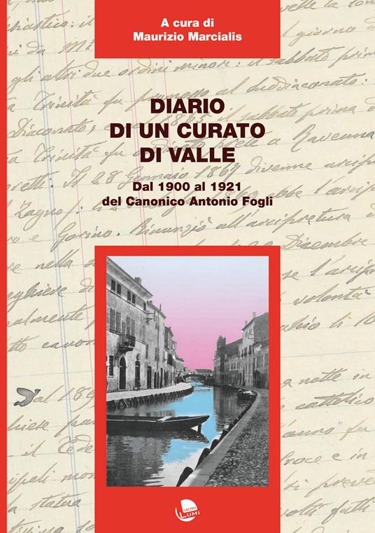 Diario di un curato di valle. Dal 1900 al 1921 del canonico Antonio Fogli - copertina