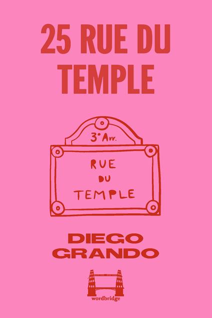 25 Rue du Temple - Diego Grando,Hanna Kraft Haddad - ebook