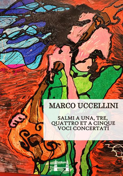 Salmi a una, tre, quattro et a cinque voci concertati - Uccellini Marco - ebook