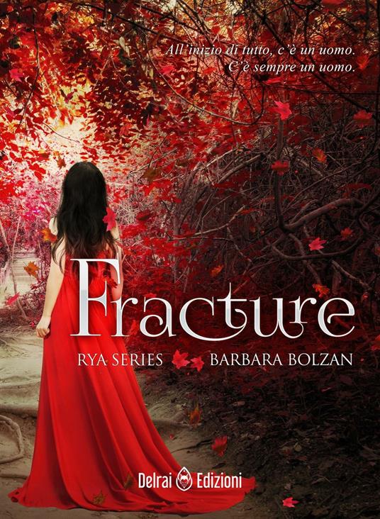 Fracture. Rya series. Vol. 1 - Barbara Bolzan - copertina