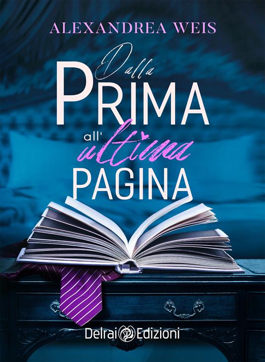 Dalla prima all'ultima pagina - Alexandrea Weis - ebook