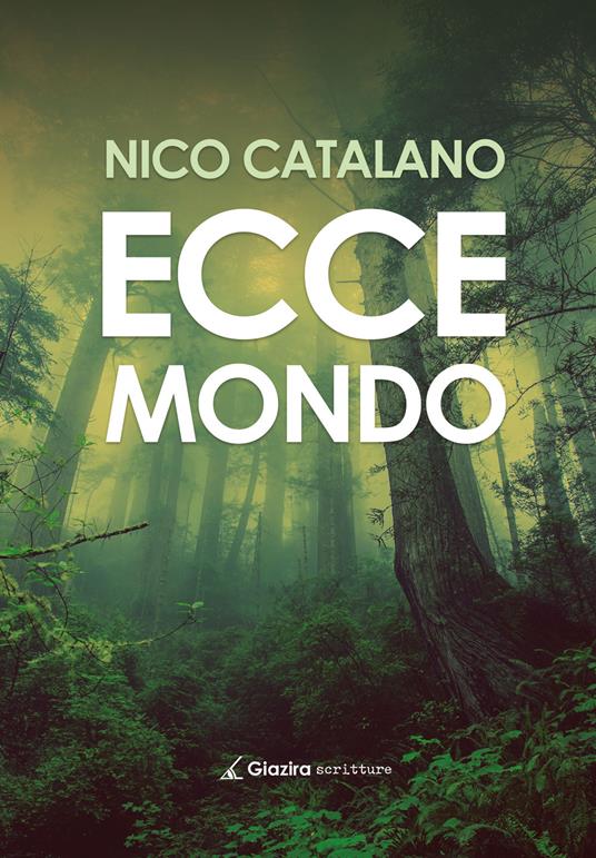 Ecce mondo - Nico Catalano - copertina