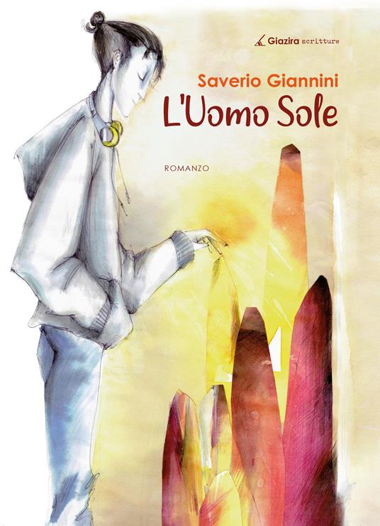 L' Uomo Sole - Saverio Giannini - ebook