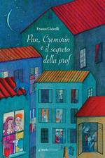 Pan, Cremorin e il segreto della prof