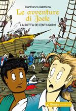 La rotta dei Cento Giorni. Le avventure di Joele