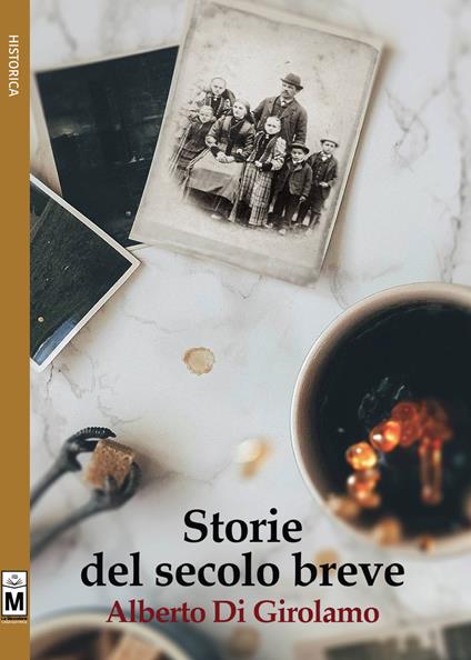 Storie del secolo breve - Alberto Di Girolamo - copertina