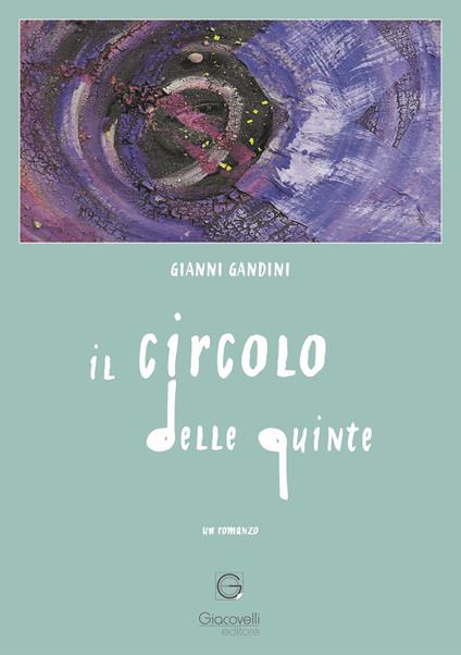 Il circolo delle quinte - Gianni Gandini - copertina