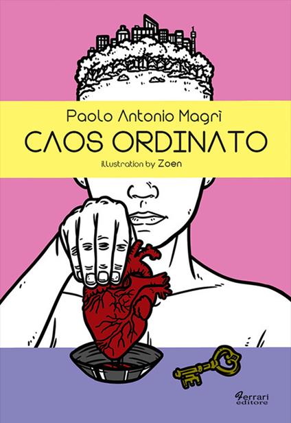 Caos ordinato - Paolo Antonio Magrì - copertina