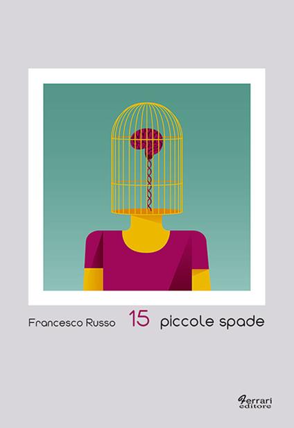 15 piccole spade - Francesco Russo - copertina