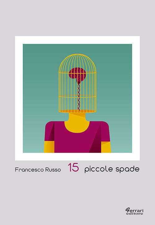 15 piccole spade - Francesco Russo - copertina