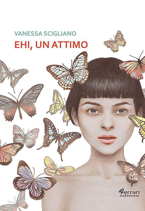 Ehi, un attimo - Vanessa Scigliano - copertina