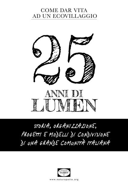 25 anni di Lumen. Come dar vita ad un ecovillaggio - copertina