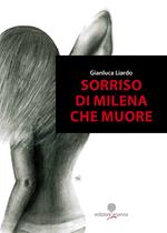 Sorriso di Milena che muore