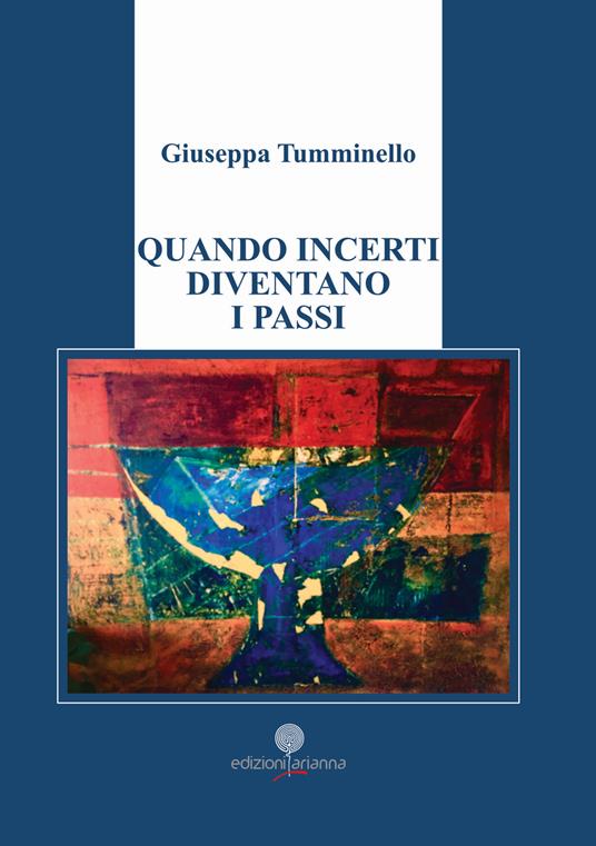 Quando incerti diventano i passi - Giuseppa Tumminello - copertina