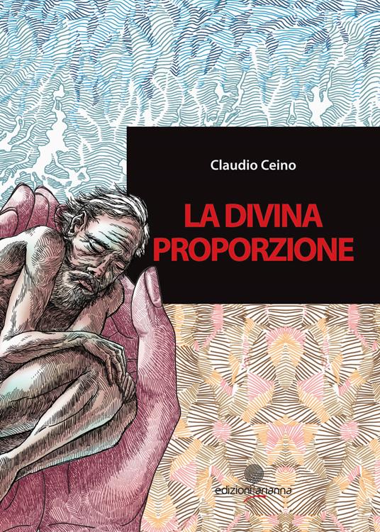 La divina proporzione - Claudio Gabriel Ceino Gordillo - copertina