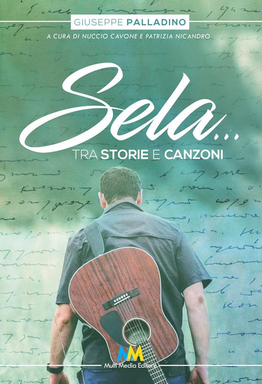 Sela... Tra storie & canzoni - Giuseppe Palladino - copertina
