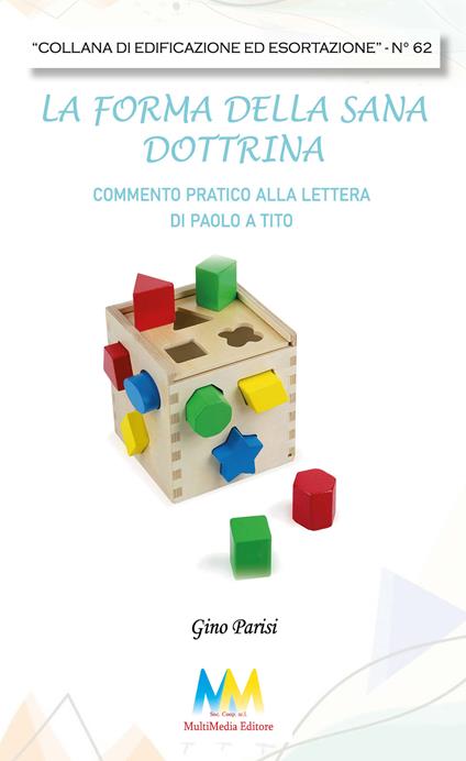 La forma della sana dottrina. Nuova ediz. - Gino Parisi - copertina