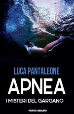Apnea. I misteri del Gargano