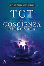 TCT la coscienza ritrovata