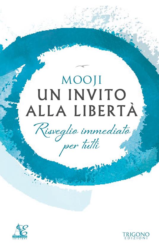 Un invito alla libertà. Risveglio immediato per tutti - Mooji - copertina