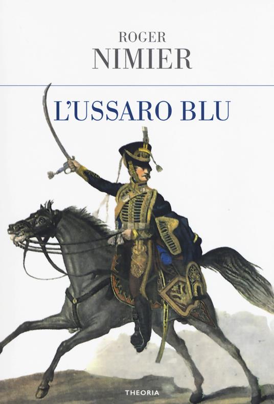 L' ussaro blu - Roger Nimier - copertina