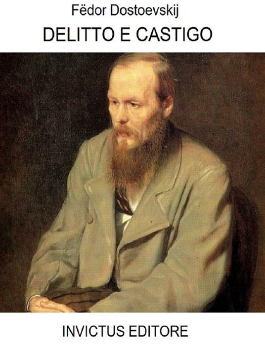 Delitto e castigo - Fëdor Dostoevskij - ebook