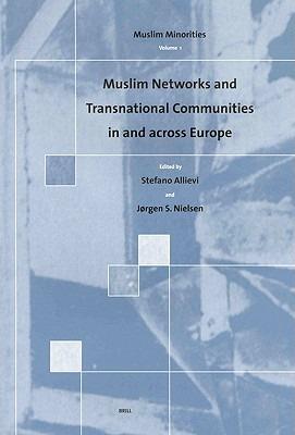 Muslim Networks and Transnational Communities in and across Europe - cover