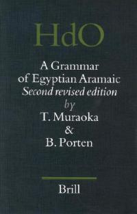 A Grammar of Egyptian Aramaic: Second revised edition - Takamitsu Muraoka,Bezalel Porten - cover