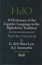 A Dictionary of the Ugaritic Language in the Alphabetic Tradition