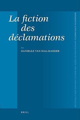 La fiction des declamations - Danielle Mal-Maeder - cover